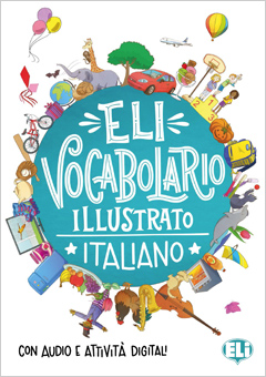 ELI Vocabolario illustrato - Gruppo editoriale ELI