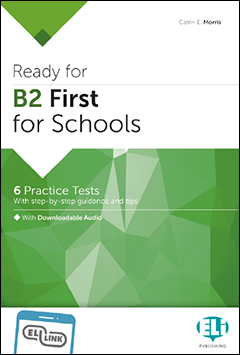 Ready For B2 First For Schools - ELI PUBLISHING GROUP